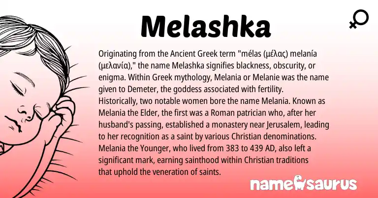 Infographic about Melashka name meaning, Melashka is a name from Ancient Greek, Roman, Greek origin(s).
