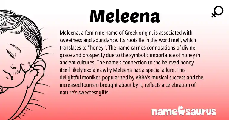Infographic about Meleena name meaning, Meleena is a name from Greek origin(s).