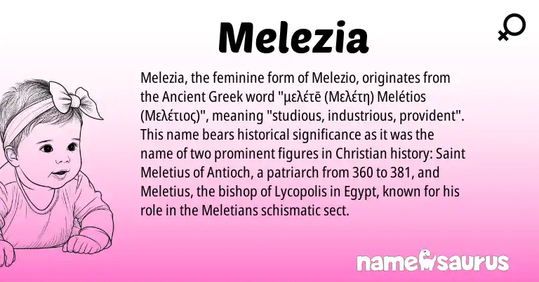 Infographic about Melezia name meaning, Melezia is a name from Ancient Greek origin(s).