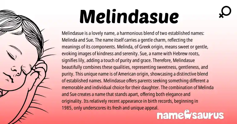 Infographic about Melindasue name meaning, Melindasue is a name from Greek, Hebrew, American origin(s).