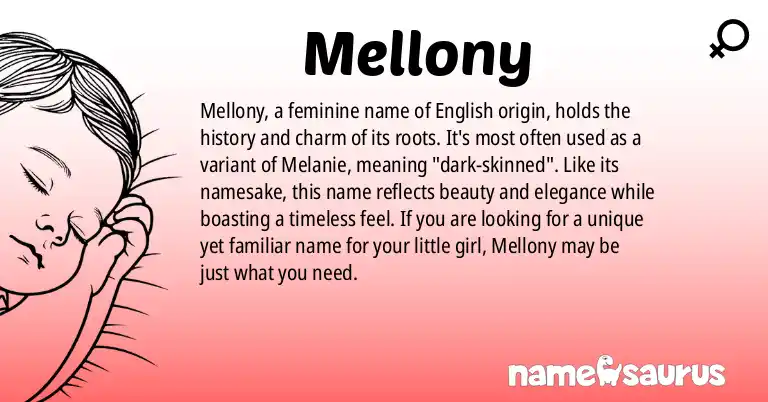 Infographic about Mellony name meaning, Mellony is a name from English origin(s).
