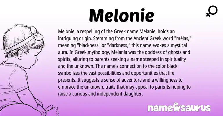 Infographic about Melonie name meaning, Melonie is a name from Ancient Greek, Greek origin(s).