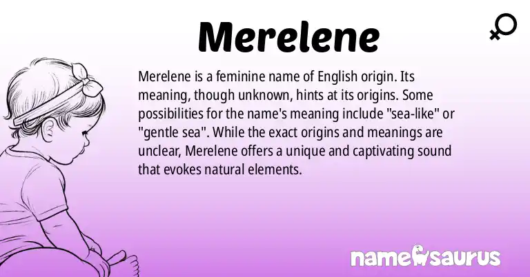 Infographic about Merelene name meaning, Merelene is a name from English origin(s).
