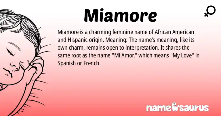 Infographic about Miamore name meaning, Miamore is a name from African American, American (Hispanic) origin(s).
