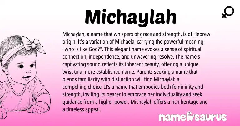 Infographic about Michaylah name meaning, Michaylah is a name from Hebrew origin(s).