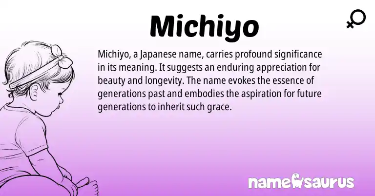 Infographic about Michiyo name meaning, Michiyo is a name from Japanese origin(s).