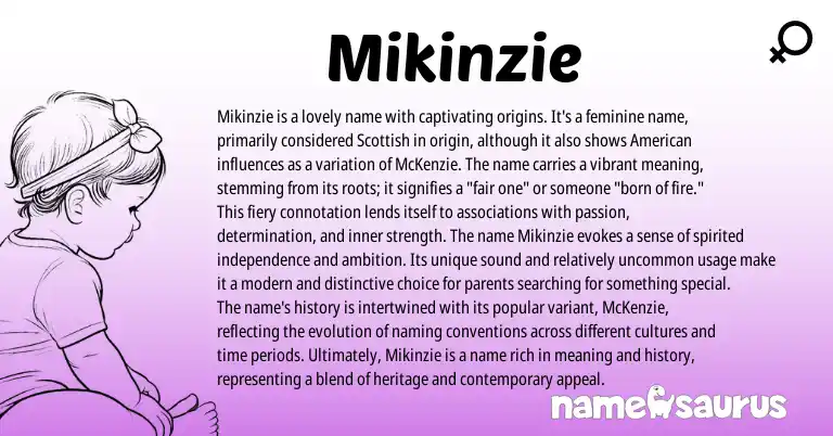Infographic about Mikinzie name meaning, Mikinzie is a name from Scottish, English origin(s).