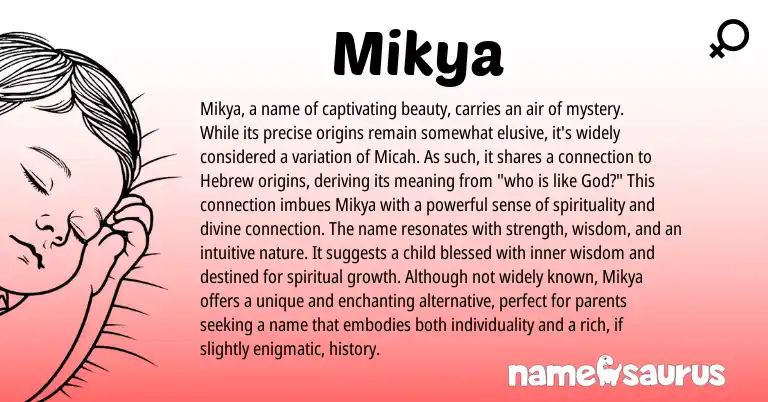 Infographic about Mikya name meaning, Mikya is a name from Hebrew origin(s).