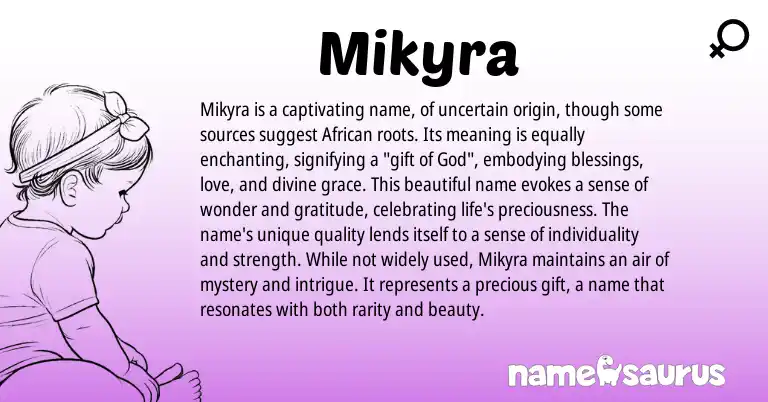 Infographic about Mikyra name meaning, Mikyra is a name from African origin(s).