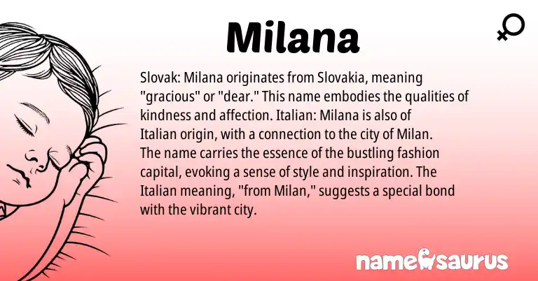 Infographic about Milana name meaning, Milana is a name from Slovak, Italian origin(s).