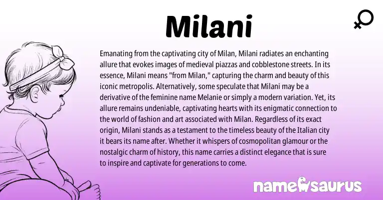 Infographic about Milani name meaning, Milani is a name from Italian origin(s).