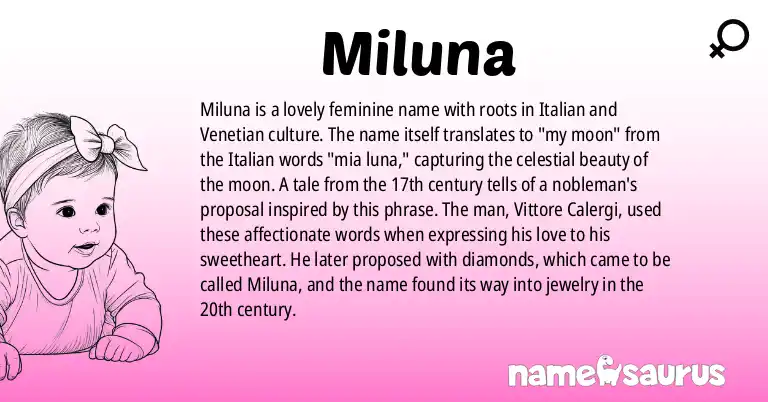 Infographic about Miluna name meaning, Miluna is a name from Italian, Venetian origin(s).