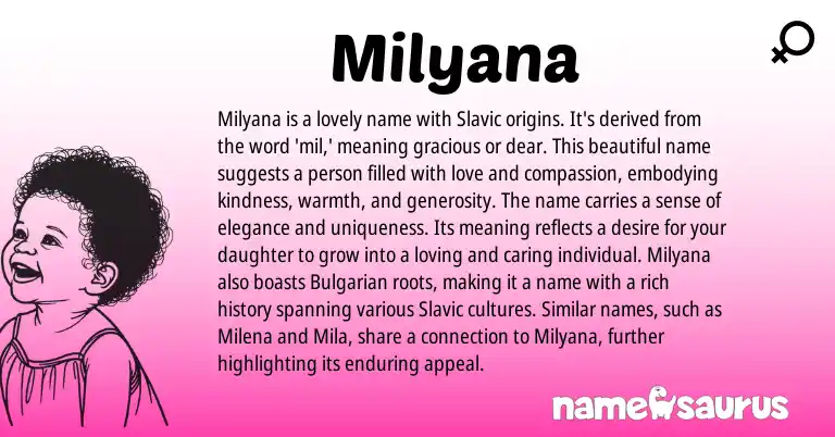 Infographic about Milyana name meaning, Milyana is a name from Bulgarian, Slavic, Ga origin(s).