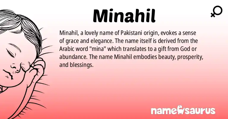 Infographic about Minahil name meaning, Minahil is a name from Pakistani origin(s).