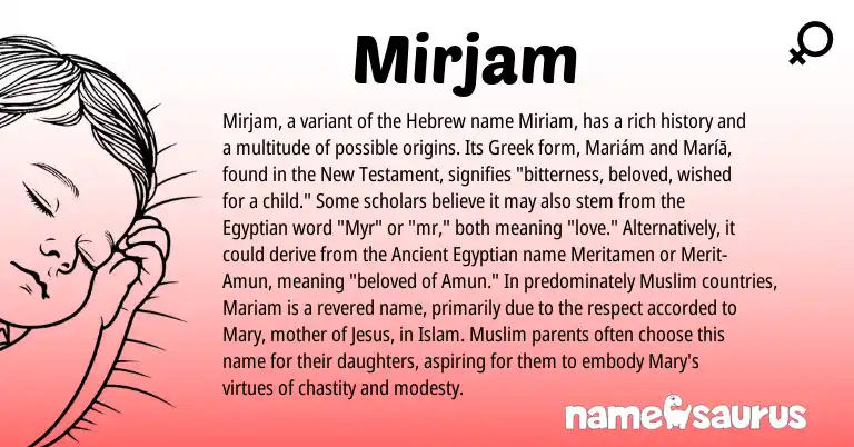Infographic about Mirjam name meaning, Mirjam is a name from Ancient Egyptian, Greek, Egyptian, Hebrew, Muslim origin(s).