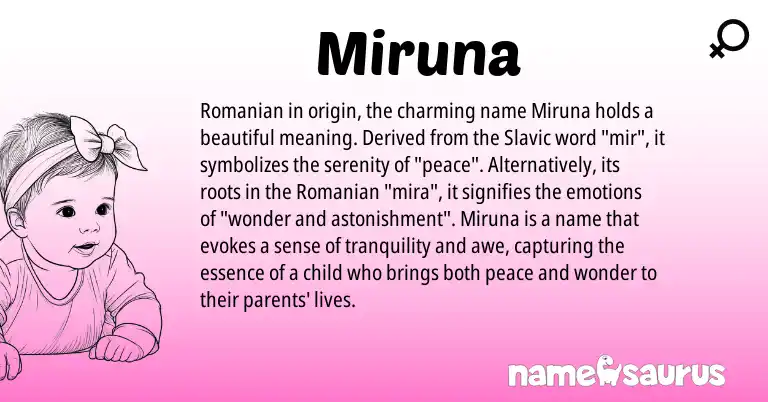 Infographic about Miruna name meaning, Miruna is a name from Romanian, Slavic origin(s).