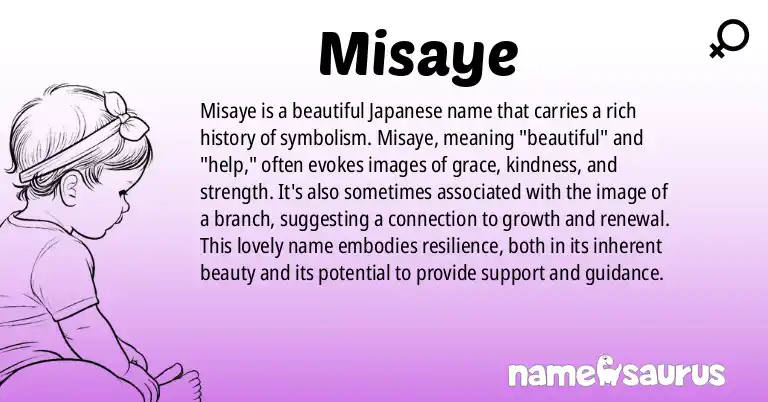 Infographic about Misaye name meaning, Misaye is a name from Japanese origin(s).