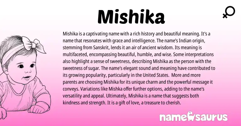 Infographic about Mishika name meaning, Mishika is a name from Sanskrit, Indian origin(s).