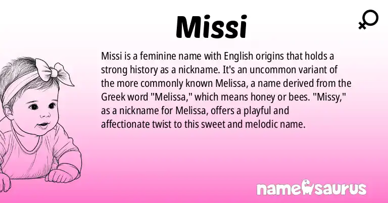 Infographic about Missi name meaning, Missi is a name from English origin(s).