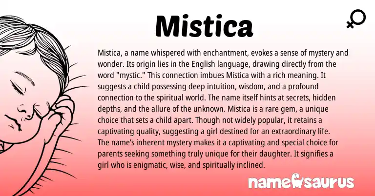 Infographic about Mistica name meaning, Mistica is a name from Other origin(s).