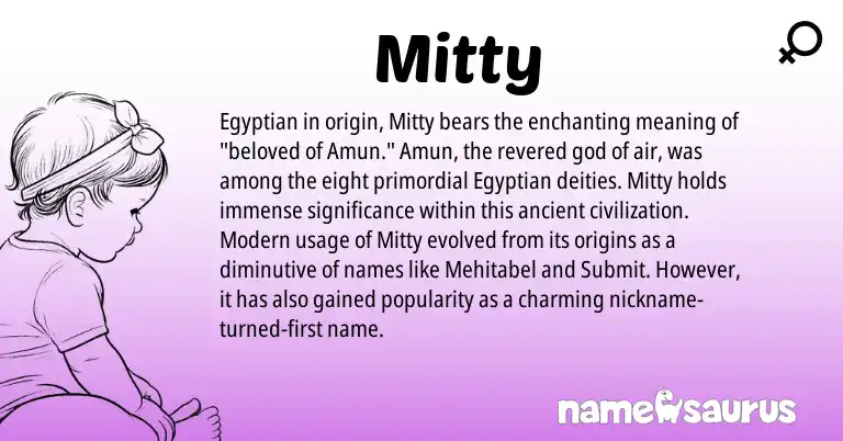 Infographic about Mitty name meaning, Mitty is a name from Egyptian, Modern origin(s).