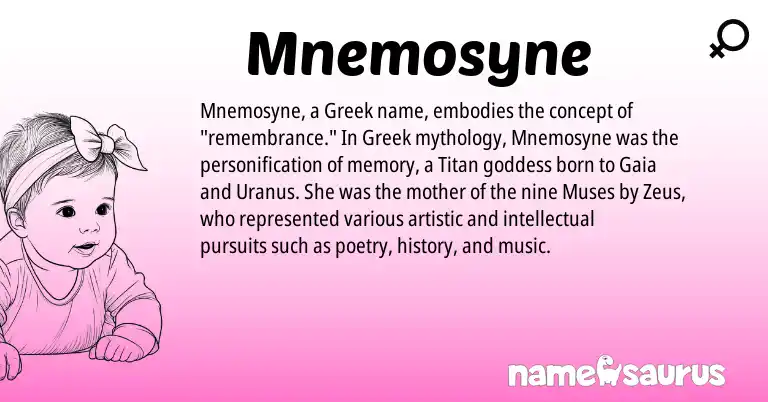 Infographic about Mnemosyne name meaning, Mnemosyne is a name from Greek origin(s).