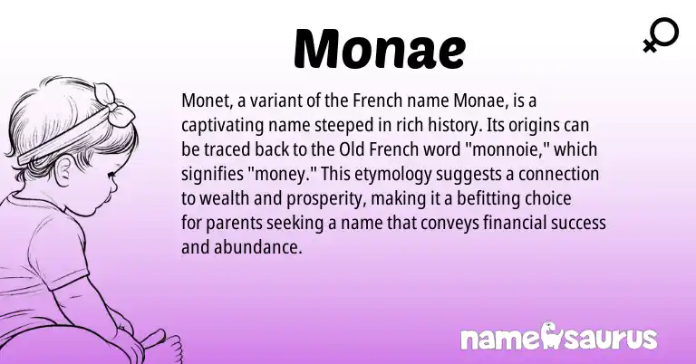Infographic about Monae name meaning, Monae is a name from French, Old French origin(s).