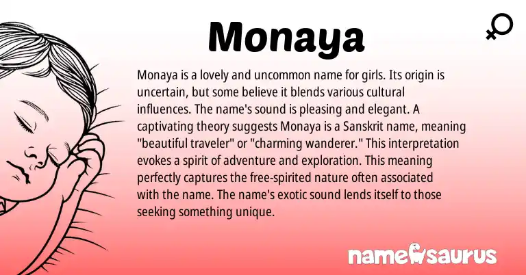 Infographic about Monaya name meaning, Monaya is a name from Sanskrit origin(s).