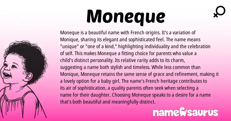 Infographic about Moneque name meaning, Moneque is a name from French origin(s).