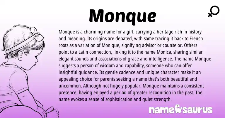 Infographic about Monque name meaning, Monque is a name from French origin(s).