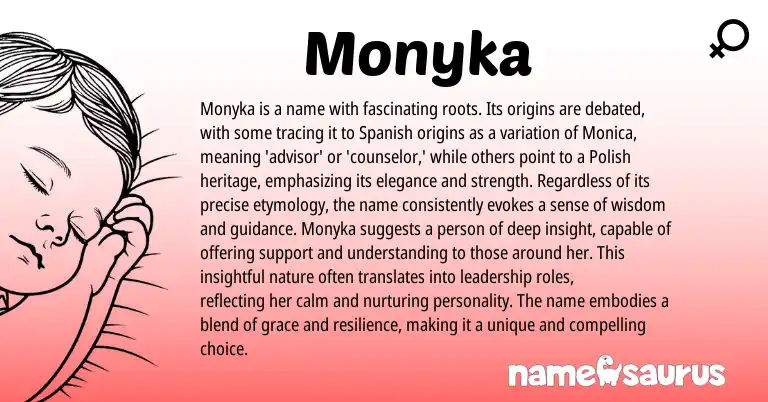 Infographic about Monyka name meaning, Monyka is a name from Spanish origin(s).