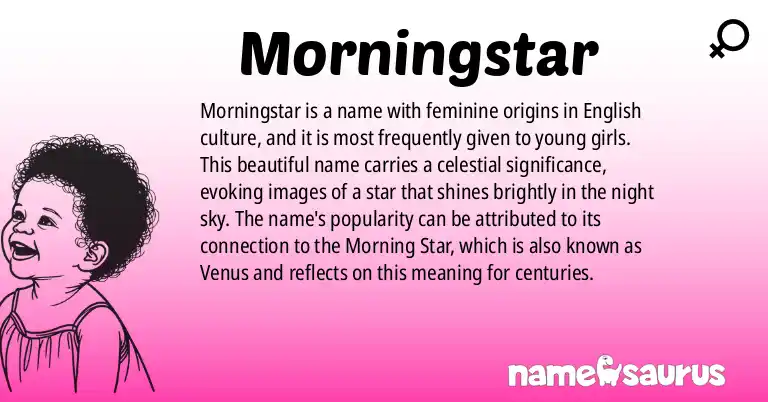 Infographic about Morningstar name meaning, Morningstar is a name from English origin(s).