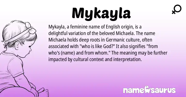 Infographic about Mykayla name meaning, Mykayla is a name from English origin(s).