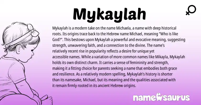 Infographic about Mykaylah name meaning, Mykaylah is a name from Hebrew origin(s).
