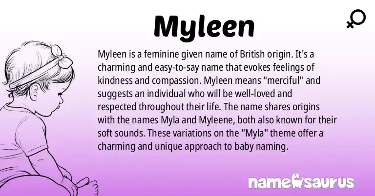 Infographic about Myleen name meaning, Myleen is a name from British origin(s).
