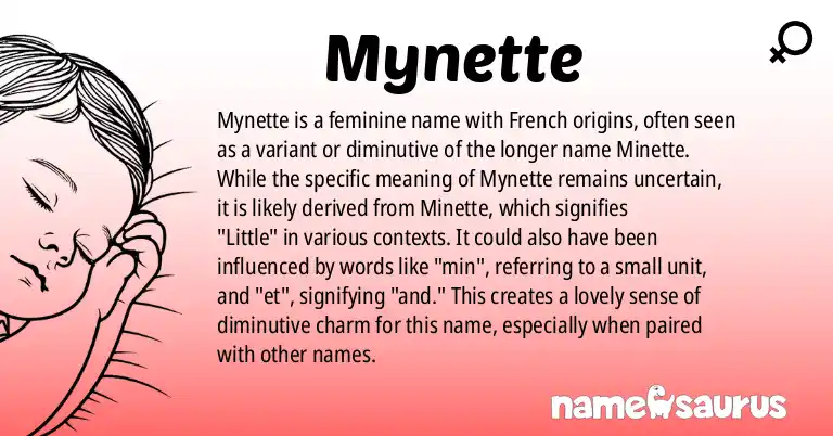Infographic about Mynette name meaning, Mynette is a name from N/A origin(s).