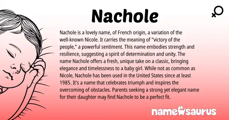 Infographic about Nachole name meaning, Nachole is a name from French origin(s).