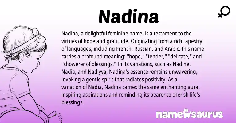 Infographic about Nadina name meaning, Nadina is a name from Russian, French, Arabic origin(s).