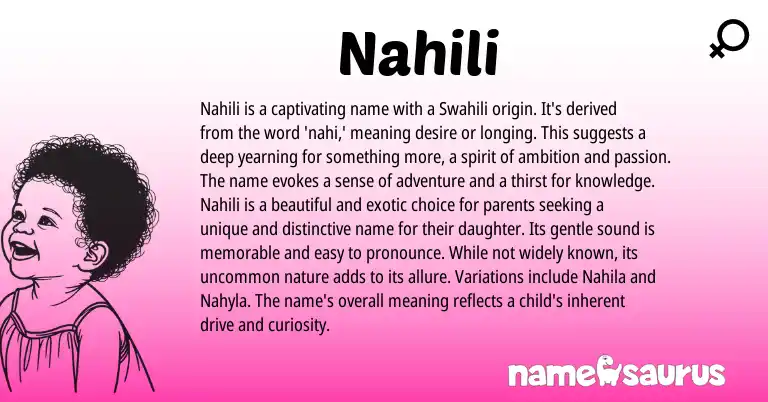 Infographic about Nahili name meaning, Nahili is a name from Swahili origin(s).