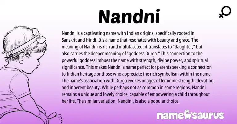 Infographic about Nandni name meaning, Nandni is a name from Indian, Sanskrit origin(s).