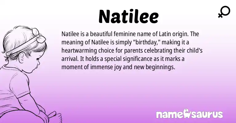 Infographic about Natilee name meaning, Natilee is a name from Latin origin(s).