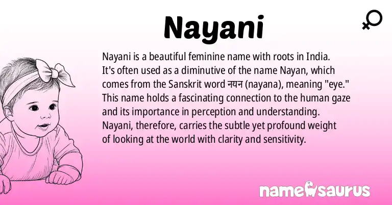 Infographic about Nayani name meaning, Nayani is a name from Indian origin(s).