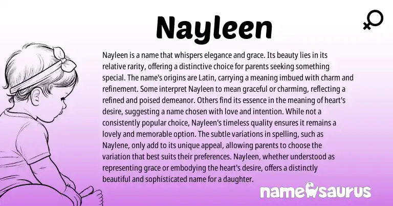 Infographic about Nayleen name meaning, Nayleen is a name from Indian, Latin origin(s).
