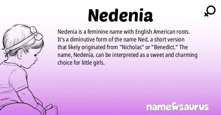 Infographic about Nedenia name meaning, Nedenia is a name from English (American) origin(s).