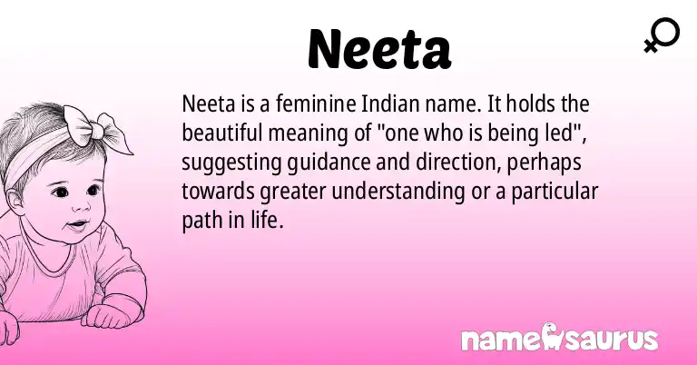 Infographic about Neeta name meaning, Neeta is a name from Indian origin(s).