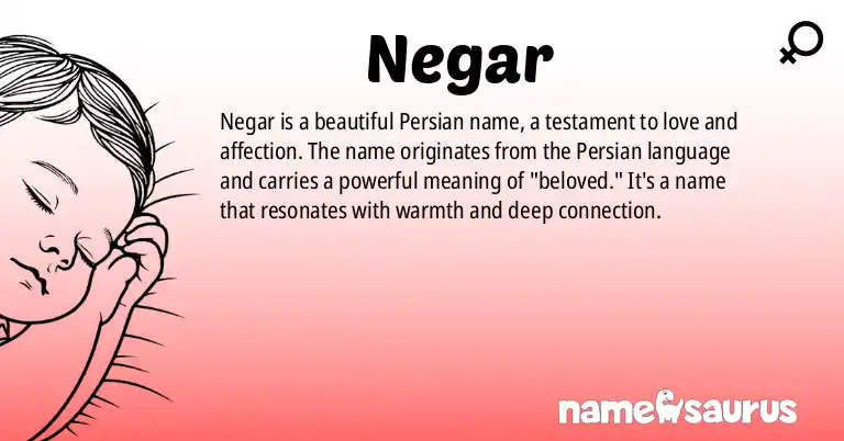 Infographic about Negar name meaning, Negar is a name from Persian origin(s).