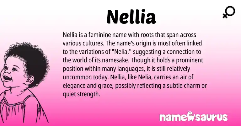 Infographic about Nellia name meaning, Nellia is a name from Various origin(s).