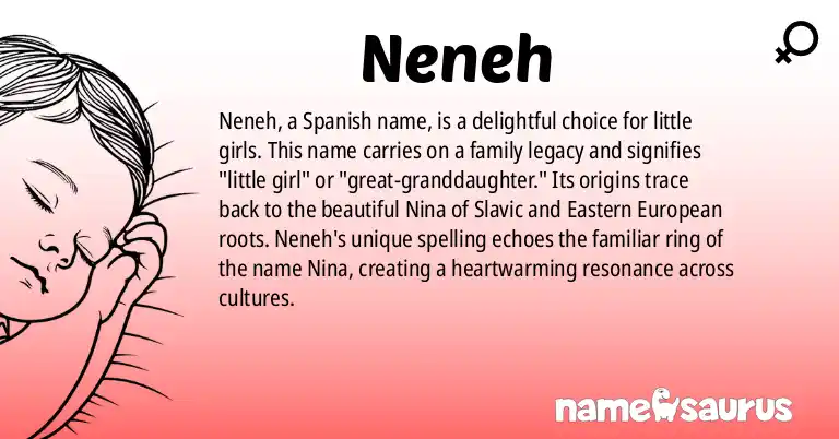 Infographic about Neneh name meaning, Neneh is a name from Spanish origin(s).
