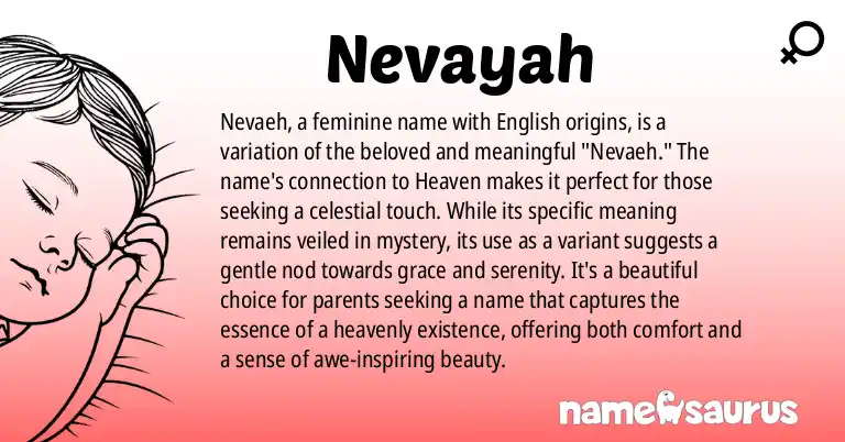 Infographic about Nevayah name meaning, Nevayah is a name from English origin(s).