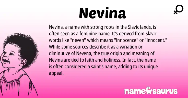 Infographic about Nevina name meaning, Nevina is a name from Serbian, Croatian, Slovene, Irish origin(s).